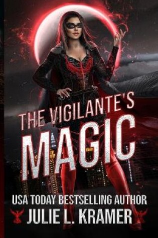 Cover of The Vigilante's Magic