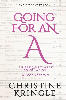 Book cover for Going For An A (Nappy Version)