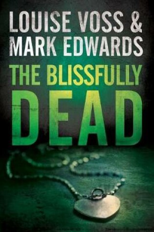 Cover of The Blissfully Dead