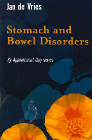 Cover of Stomach and Bowel Disorders