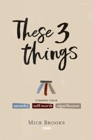 Cover of These Three Things