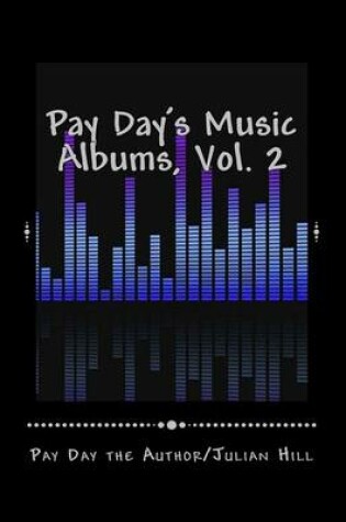 Cover of Pay Day's Music Albums, Vol. 2