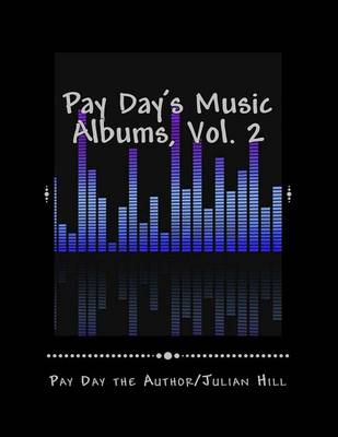 Book cover for Pay Day's Music Albums, Vol. 2