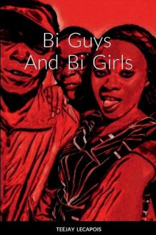 Cover of Bi Guys And Bi Girls