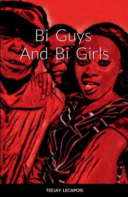 Book cover for Bi Guys And Bi Girls