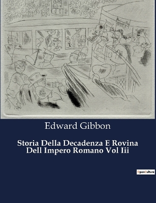 Book cover for Storia Della Decadenza E Rovina Dell Impero Romano Vol Iii
