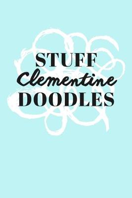 Book cover for Stuff Clementine Doodles