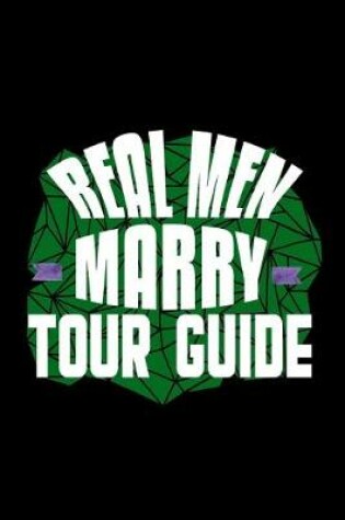 Cover of Real men marry tour guide