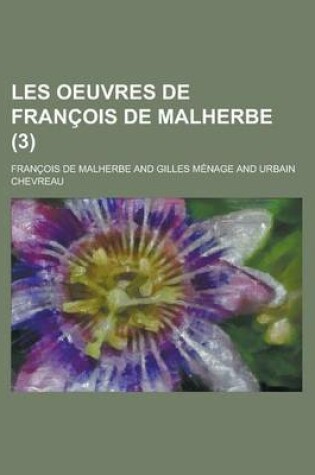 Cover of Les Oeuvres de Francois de Malherbe (3 )