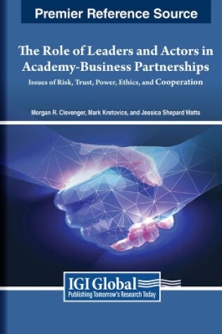 Cover of The Role of Leaders and Actors in Academy-Business Partnerships