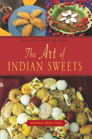 Cover of The Art of Indian Sweets