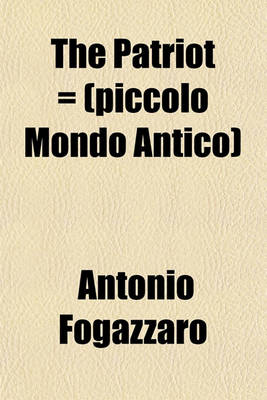 Book cover for The Patriot = (Piccolo Mondo Antico)