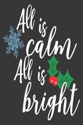 Book cover for All is calm all is bright