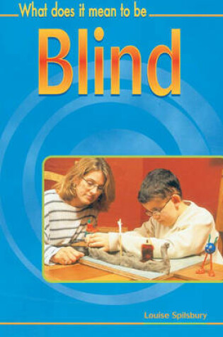 Cover of What Does it mean to Be? Blind Paperback