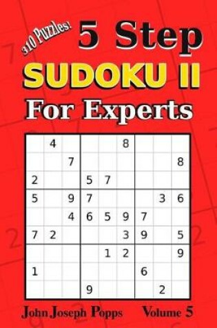 Cover of 5 Step Sudoku II For Experts Vol 5