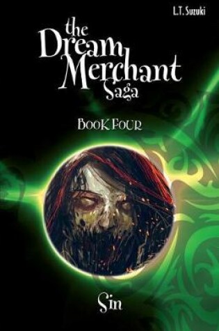 Cover of The Dream Merchant Saga Book Four