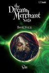 Book cover for The Dream Merchant Saga Book Four