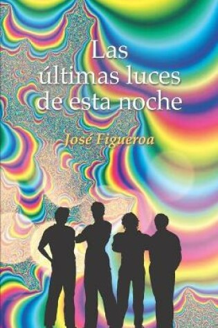 Cover of Las ultimas luces de esta noche