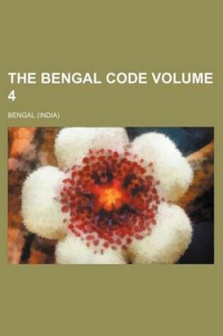 Cover of The Bengal Code Volume 4