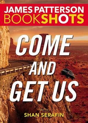Book cover for Come and Get Us