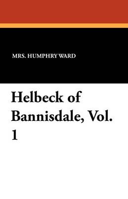 Book cover for Helbeck of Bannisdale, Vol. 1