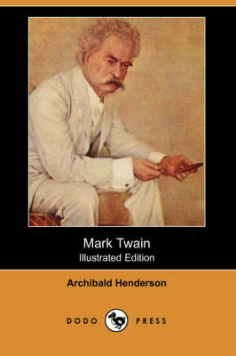 Book cover for Mark Twain (Illustrated Edition) (Dodo Press)