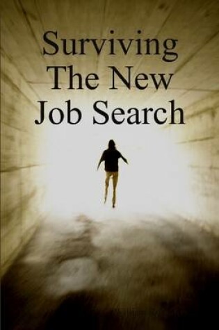 Cover of Surviving The New Job Search