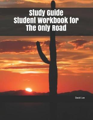 Book cover for Study Guide Student Workbook for the Only Road