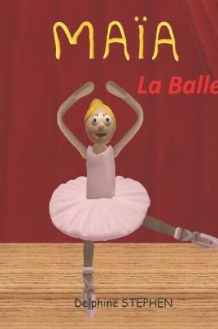 Cover of Maïa la Ballerine