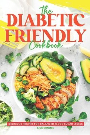 Cover of The Diabetic-Friendly Cookbook