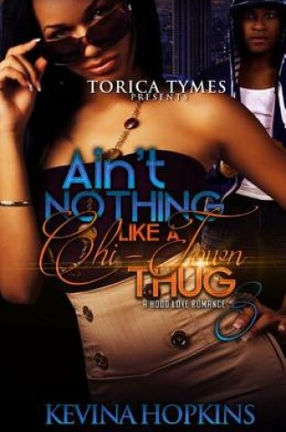 Cover of Ain't Nothing Like a Chi-Town Thug 3
