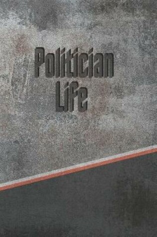 Cover of Politician Life