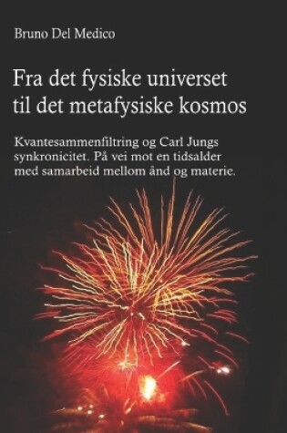 Cover of Fra det fysiske universet til det metafysiske kosmos