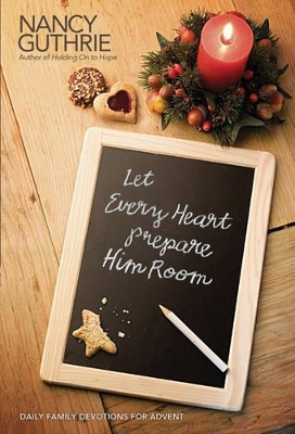Book cover for Let Every Heart Prepare Him Room