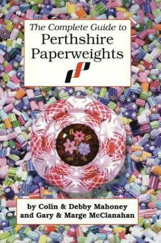 Cover of Complete Guide to Perthshire Paperweight