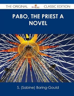Book cover for Pabo, the Priest a Novel - The Original Classic Edition