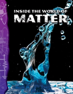 Cover of Inside the World of Matter