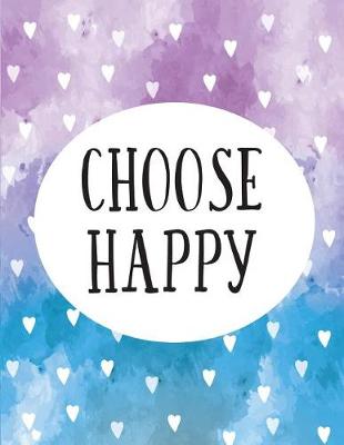 Book cover for Choose happy