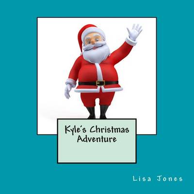 Book cover for Kyle's Christmas Adventure