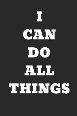 Cover of I Can Do All Things Journal