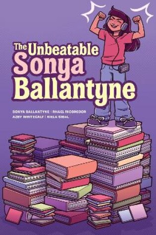 Cover of The Unbeatable Sonya Ballantyne