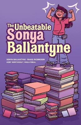 Book cover for The Unbeatable Sonya Ballantyne