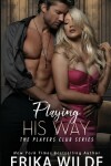 Book cover for Playing His Way