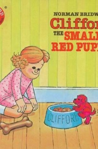 Cover of Clifford, the Small Red Puppy