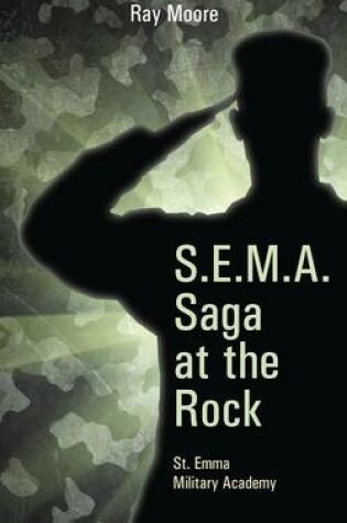 Cover of S.E.M.A. Saga at the Rock