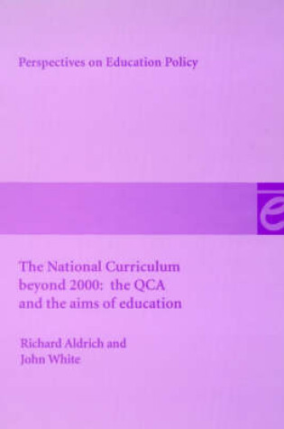 Cover of The National Curriculum Beyond 2000