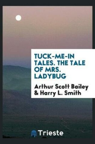 Cover of Tuck-Me-In Tales. the Tale of Mrs. Ladybug