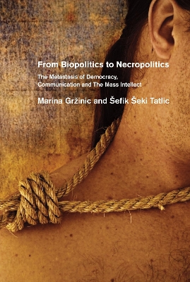 Book cover for From Biopolitics To Necropolitics