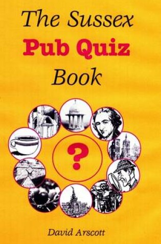 Cover of The Sussex Pub Quiz Book