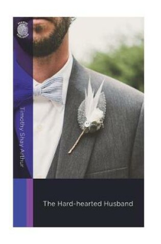 Cover of The Hard-Hearted Husband